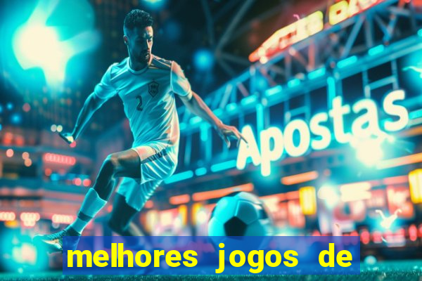 melhores jogos de para android